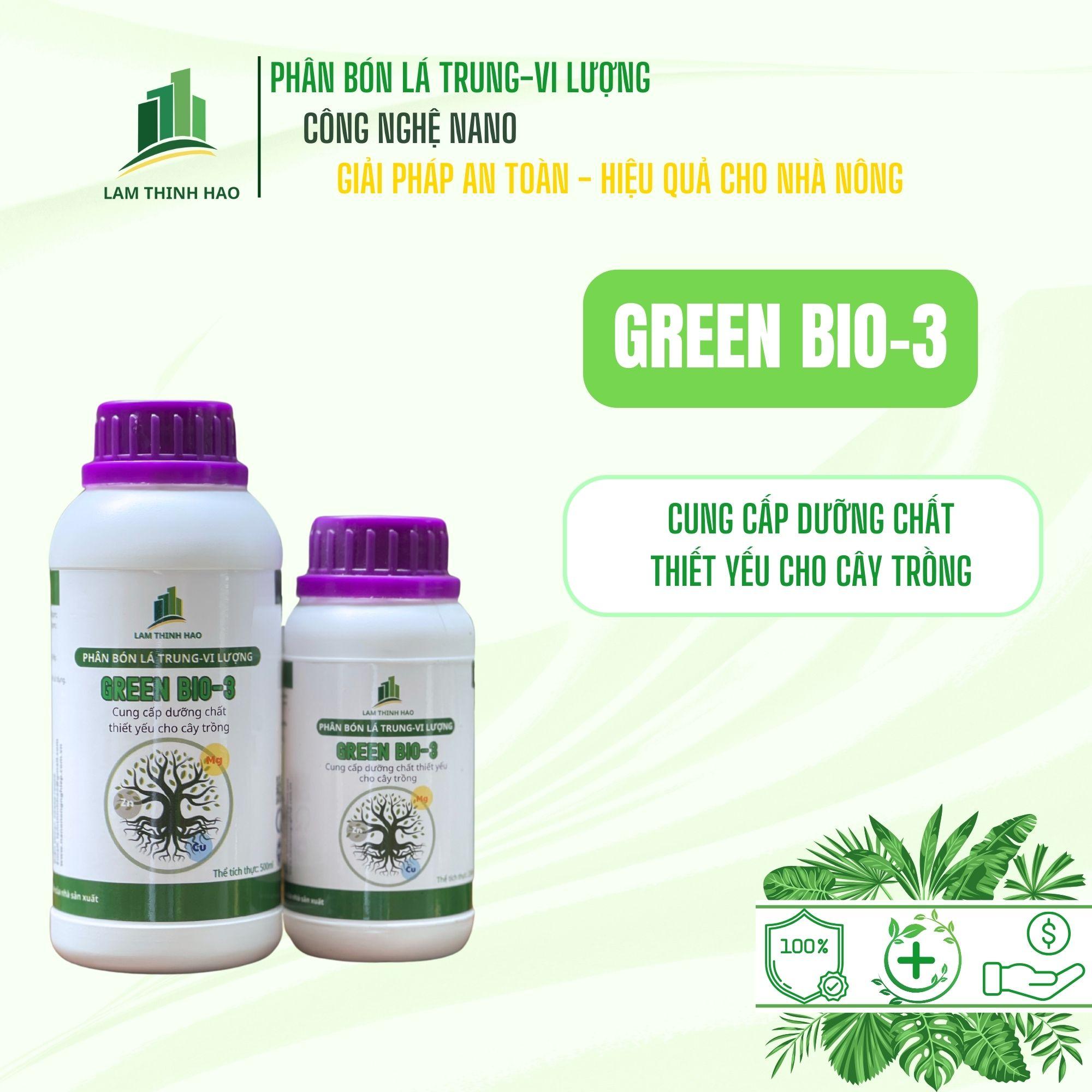 Phân Bón Lá Trung-Vi Lượng GREEN BIO-3. Tăng cường phát triển, bảo vệ cây trồng. Chai 250ml - 500ml