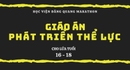 GIÁO ÁN 3 THÁNG PHÁT TRIỂN THỂ LỰC CHO LỨA TUỔI 16 - 18