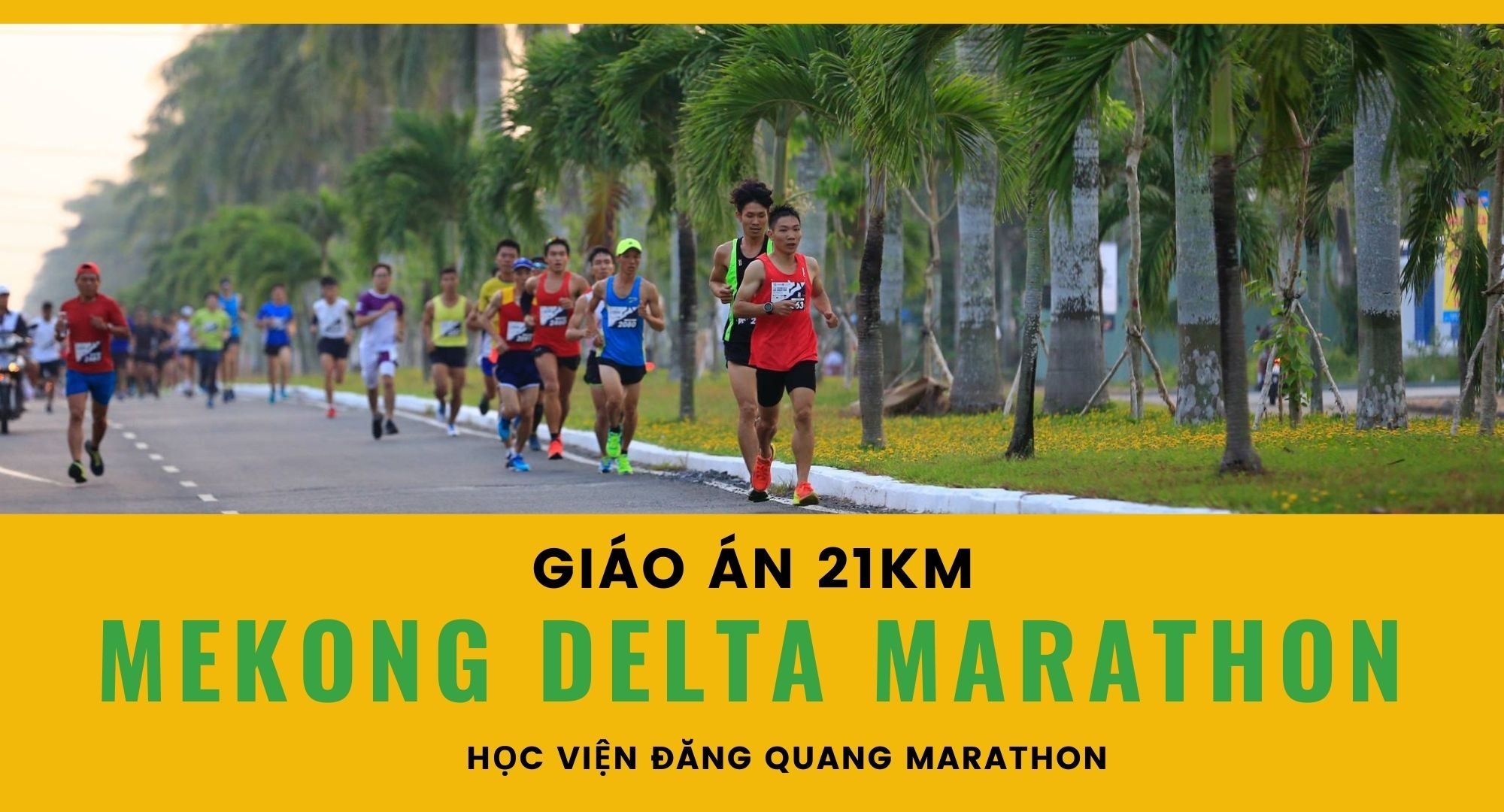 GIÁO ÁN 21KM MEKONG DELTA MARATHON 2 THÁNG