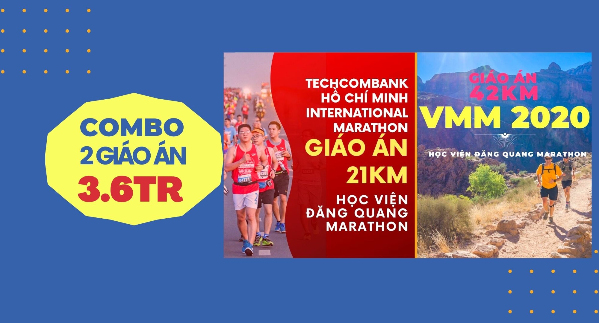 COMBO GIÁO ÁN 21KM TECHCOMBANK HỒ CHÍ MINH + GIÁO ÁN 42KM VMM