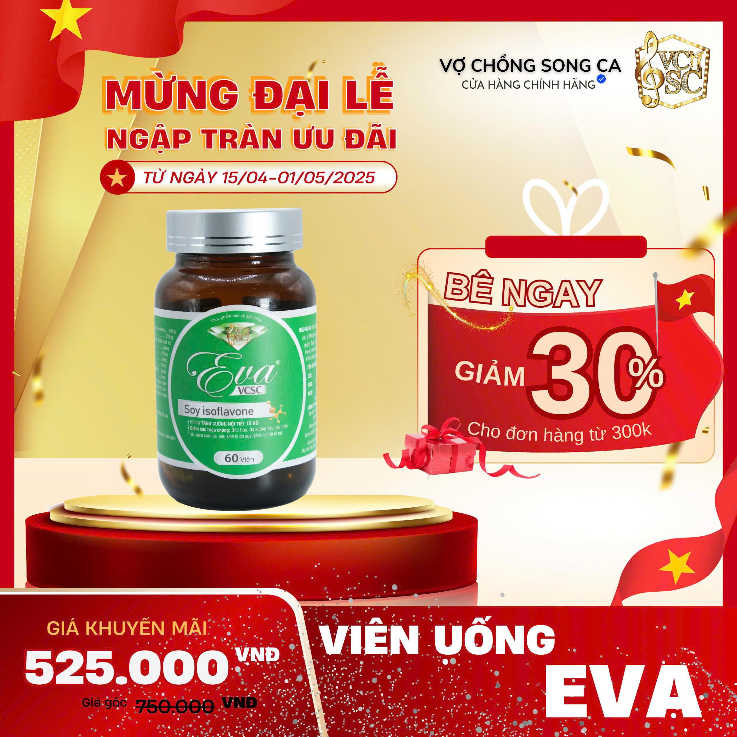 Viên Uống EVA VCSC  - Cải Thiện Vòng 1, Tăng Cường Nội Tiết Tố Nữ, Giảm khô hạn và tăng cường sinh lý nữ