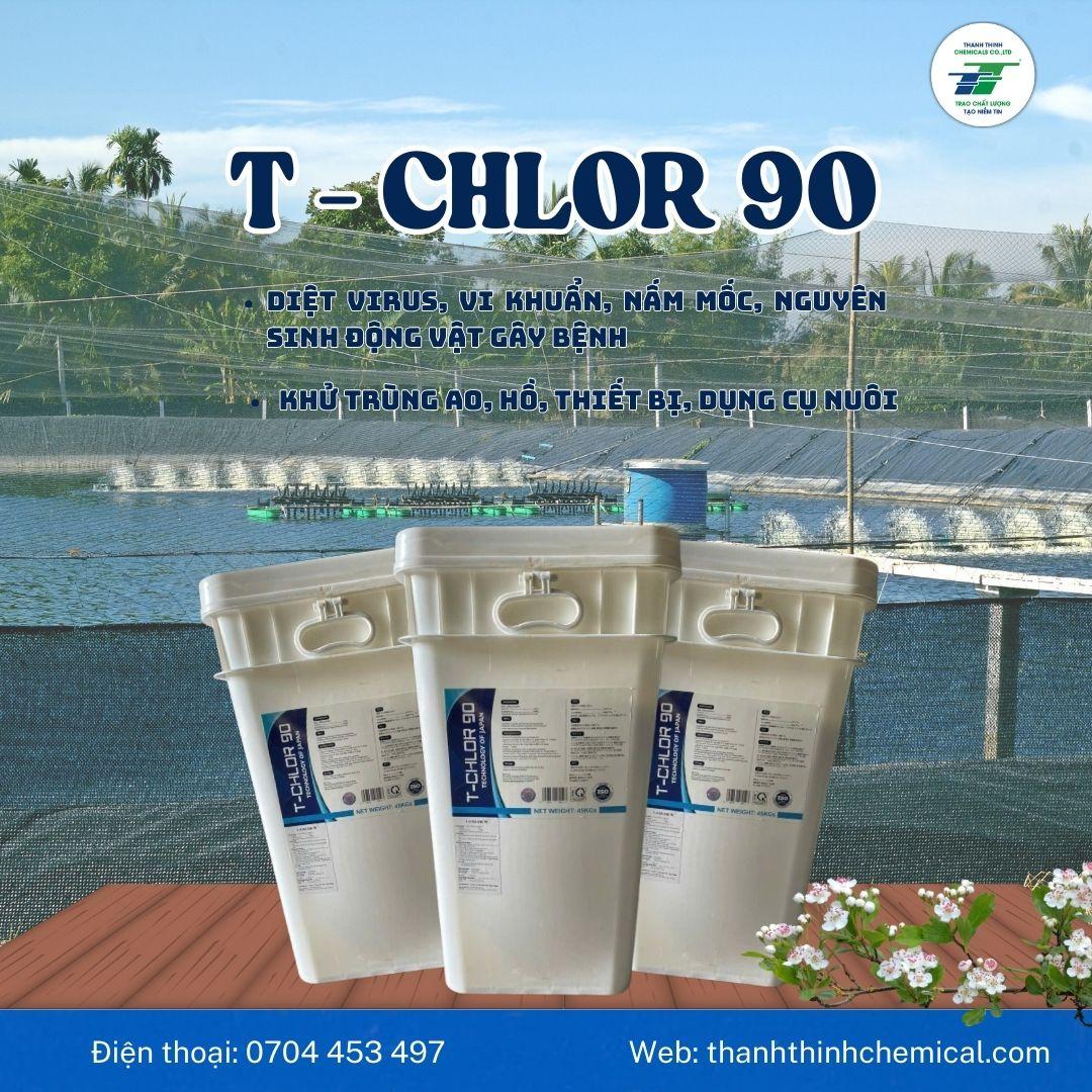 T-CHLOR 90  (45KG/ Thùng) - Chlorine thế hệ mới, sản xuất theo công nghệ Nhật, siêu xốp, siêu trắng, phản ứng chlorine cực mạnh, tan hoàn toàn trong nước " Diệt virus, vi khuẩn, kí sinh trùng, mầm bệnh, xử lý nguồn nước "