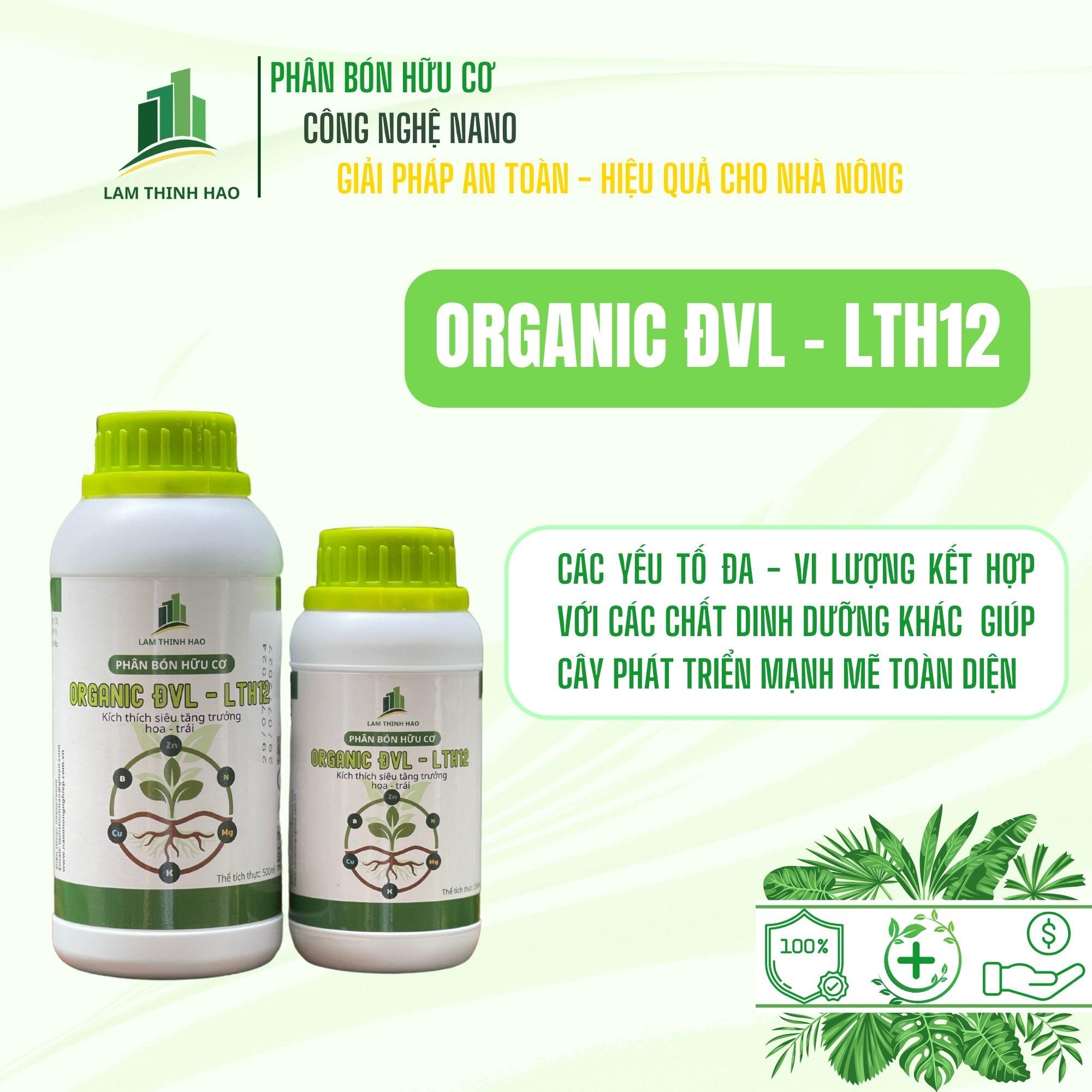 Phân Bón ĐVL - LTH12. Kích Thích Siêu Tăng Trưởng Cây Trồng . Chai 250 - 500ml.