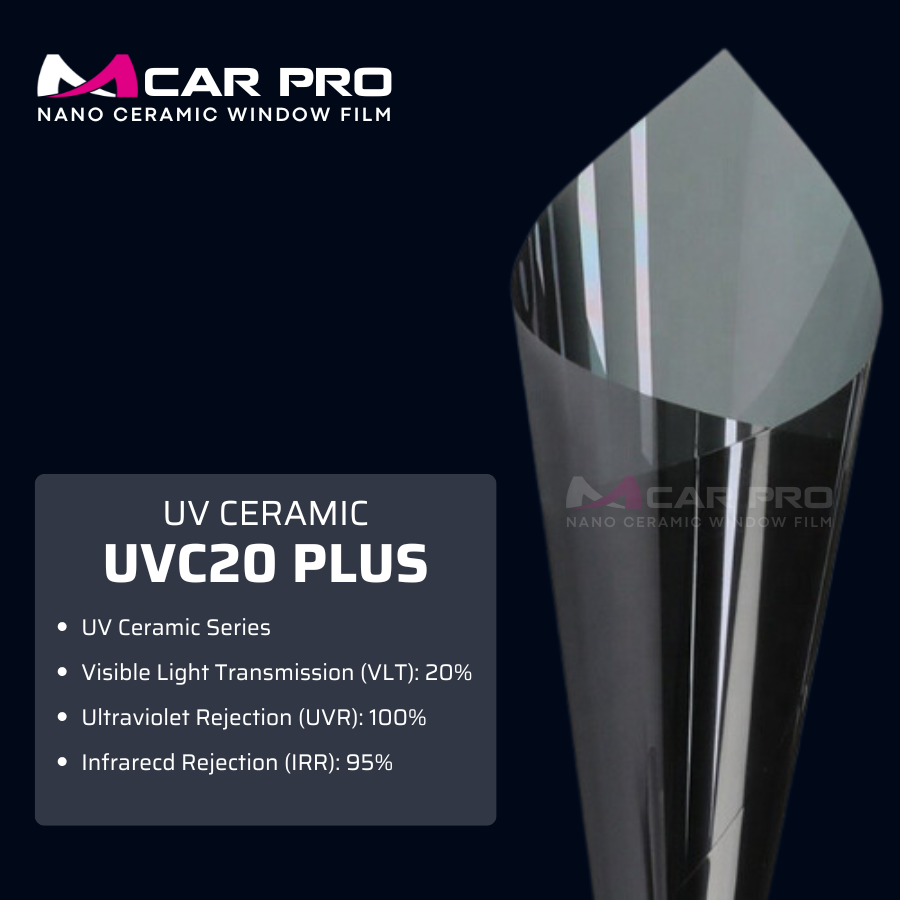 UV Ceramic UVC20 PLUS - MCAR PRO WINDOW FILM
