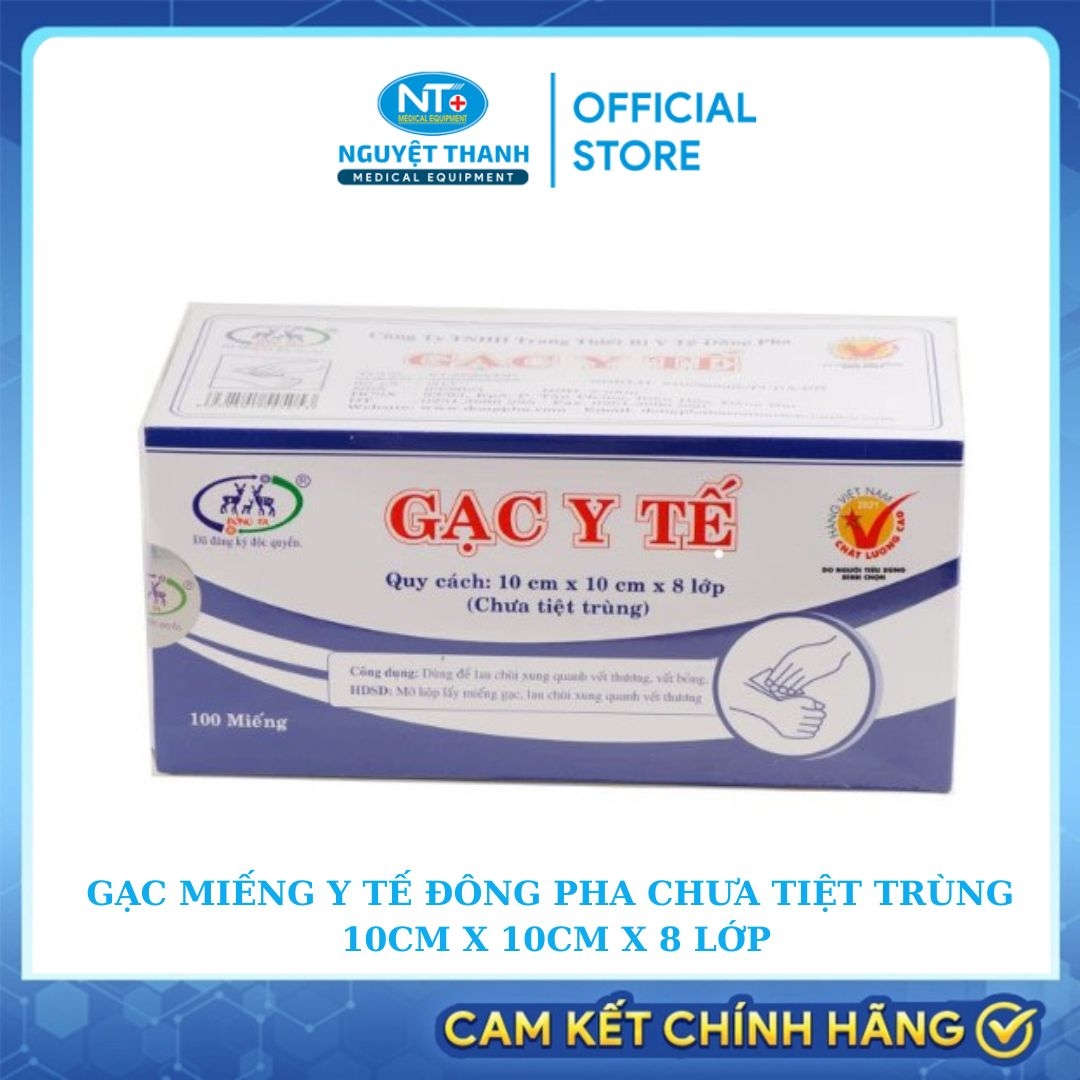 Gạc Miếng Y Tế  Đông Pha Chưa Tiệt Trùng 10cm X 10cm X 8 lớp (Hộp 100 miếng)