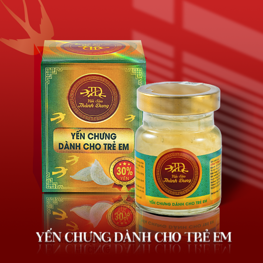 Yến Chưng Dành Cho Trẻ Em - Yến Sào Thành Dung