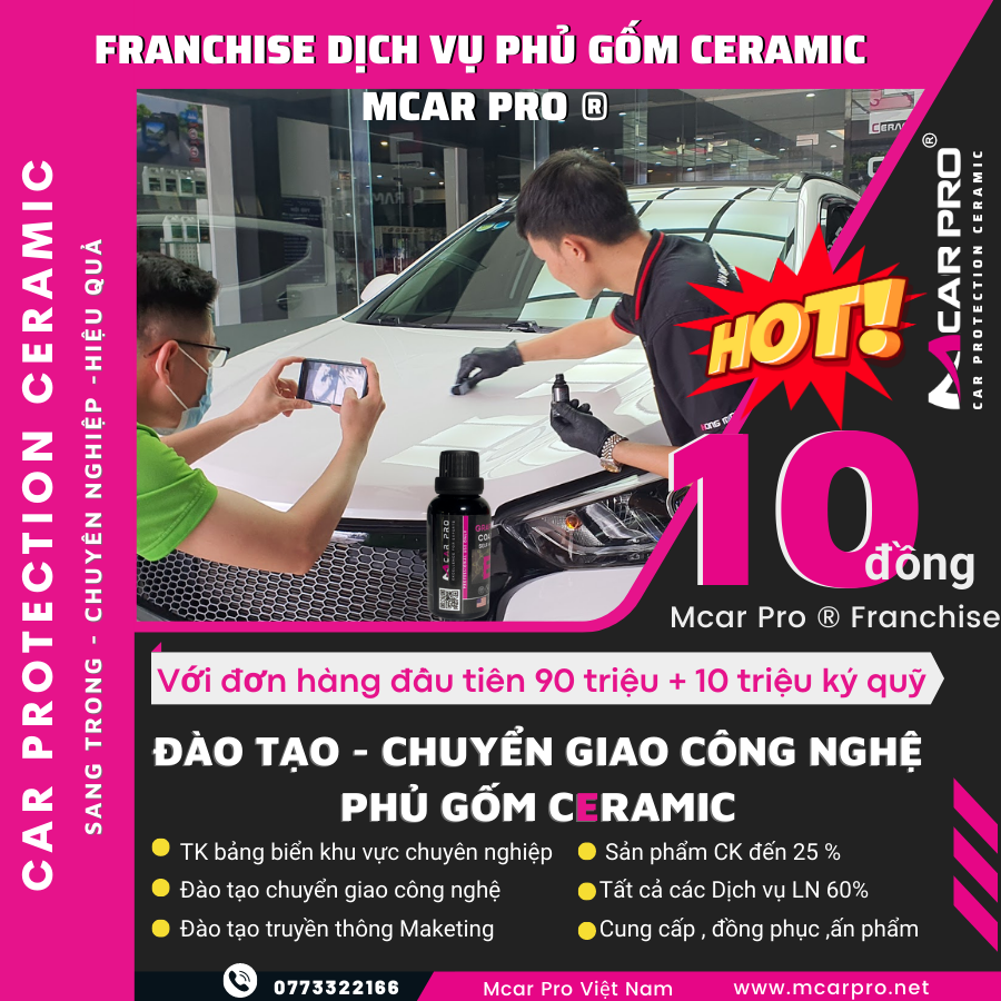 Franchise dịch vụ phủ gốm ceramic  Mcar Pro ® 