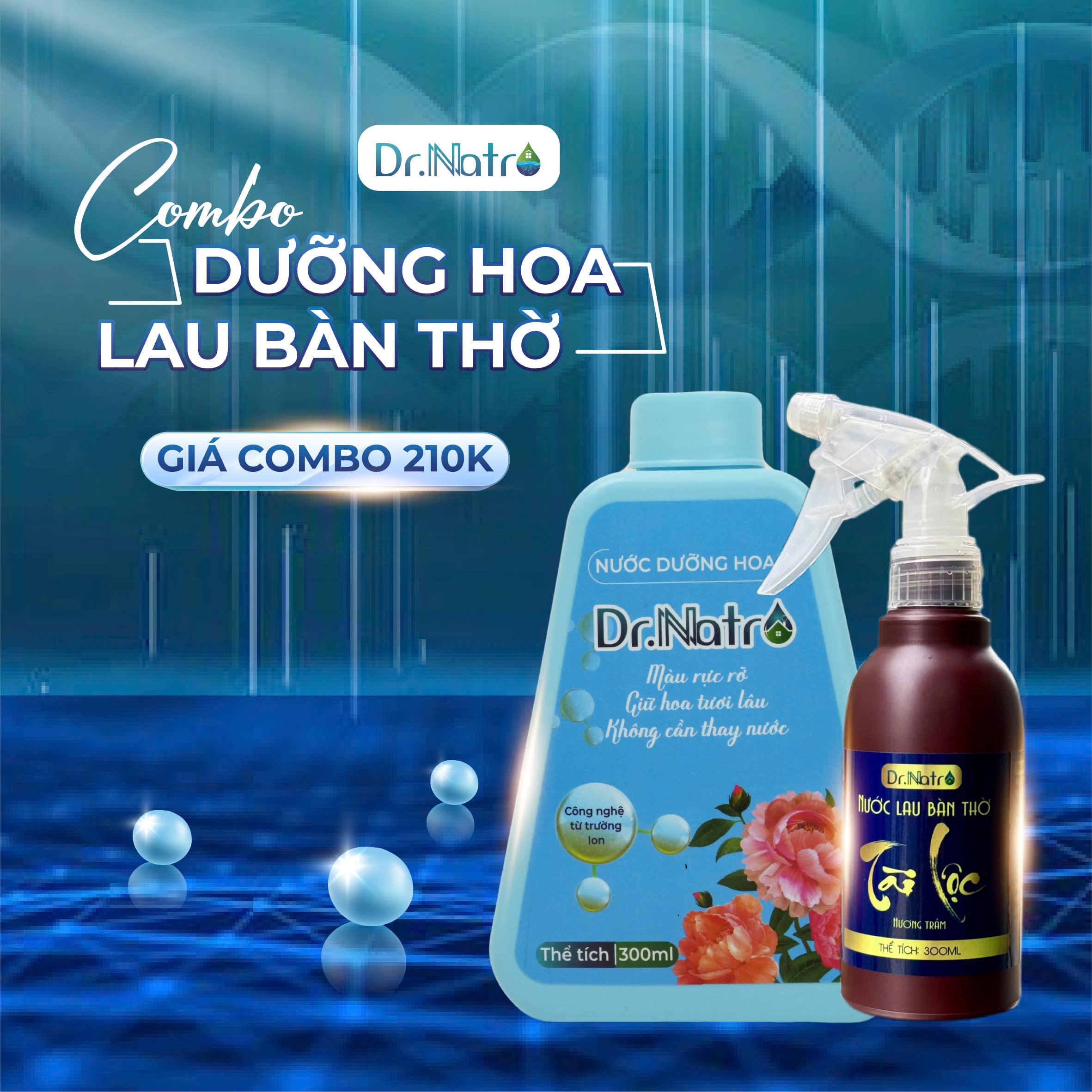 COMBO NƯỚC DƯỠNG HOA + NƯỚC LAU BÀN THỜ DR. NATRO