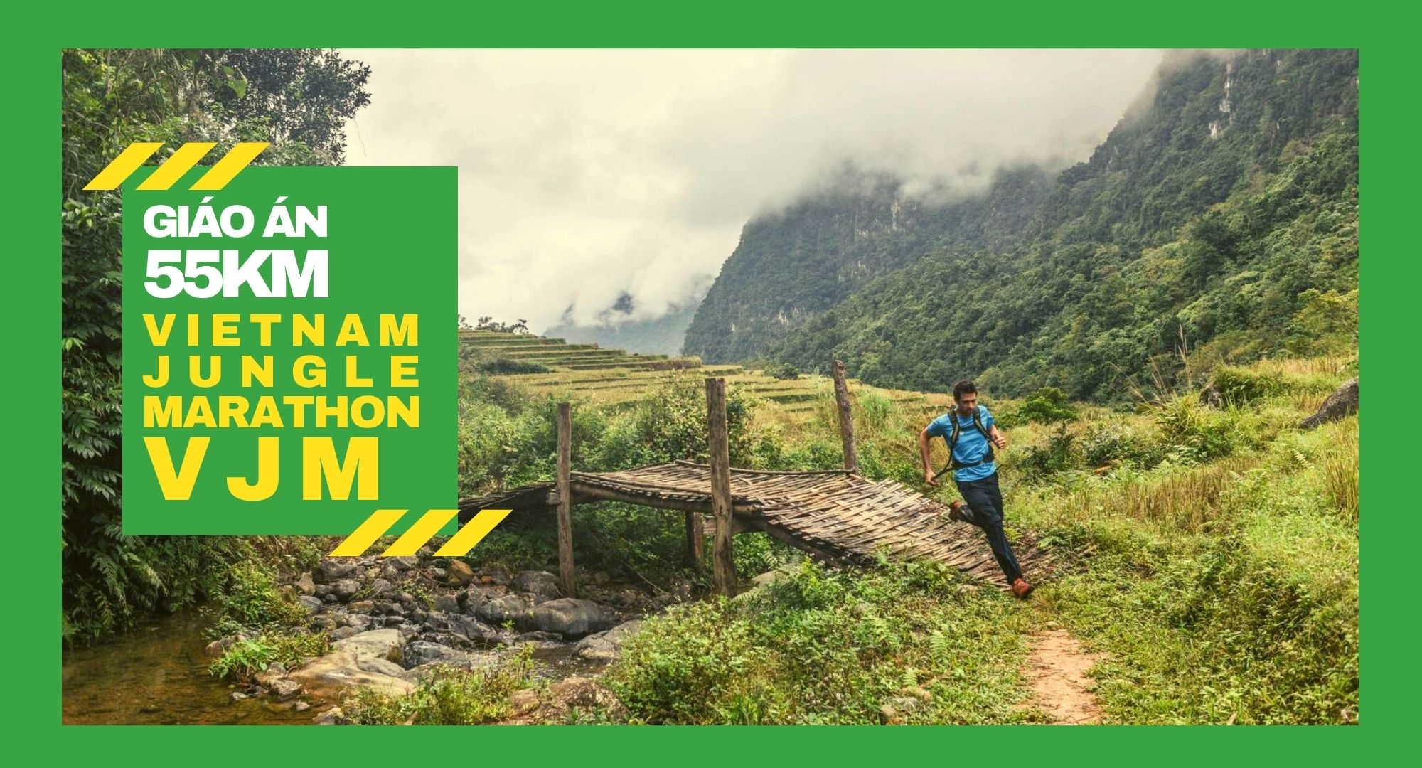 GIÁO ÁN 55KM VJM TRAIL 2 THÁNG