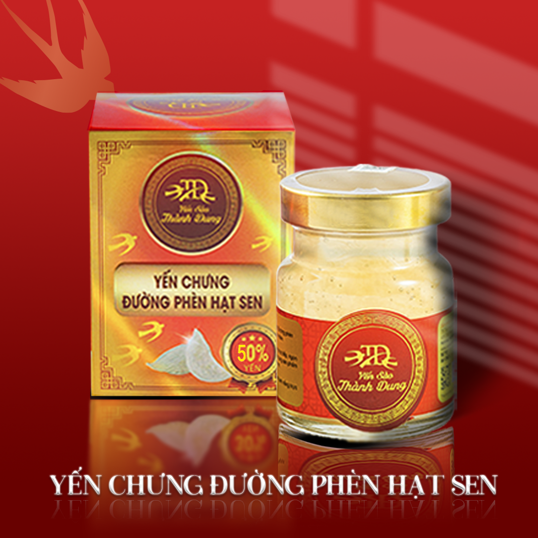Yến Chưng Đường Phèn Hạt Sen - Yến Sào Thành Dung