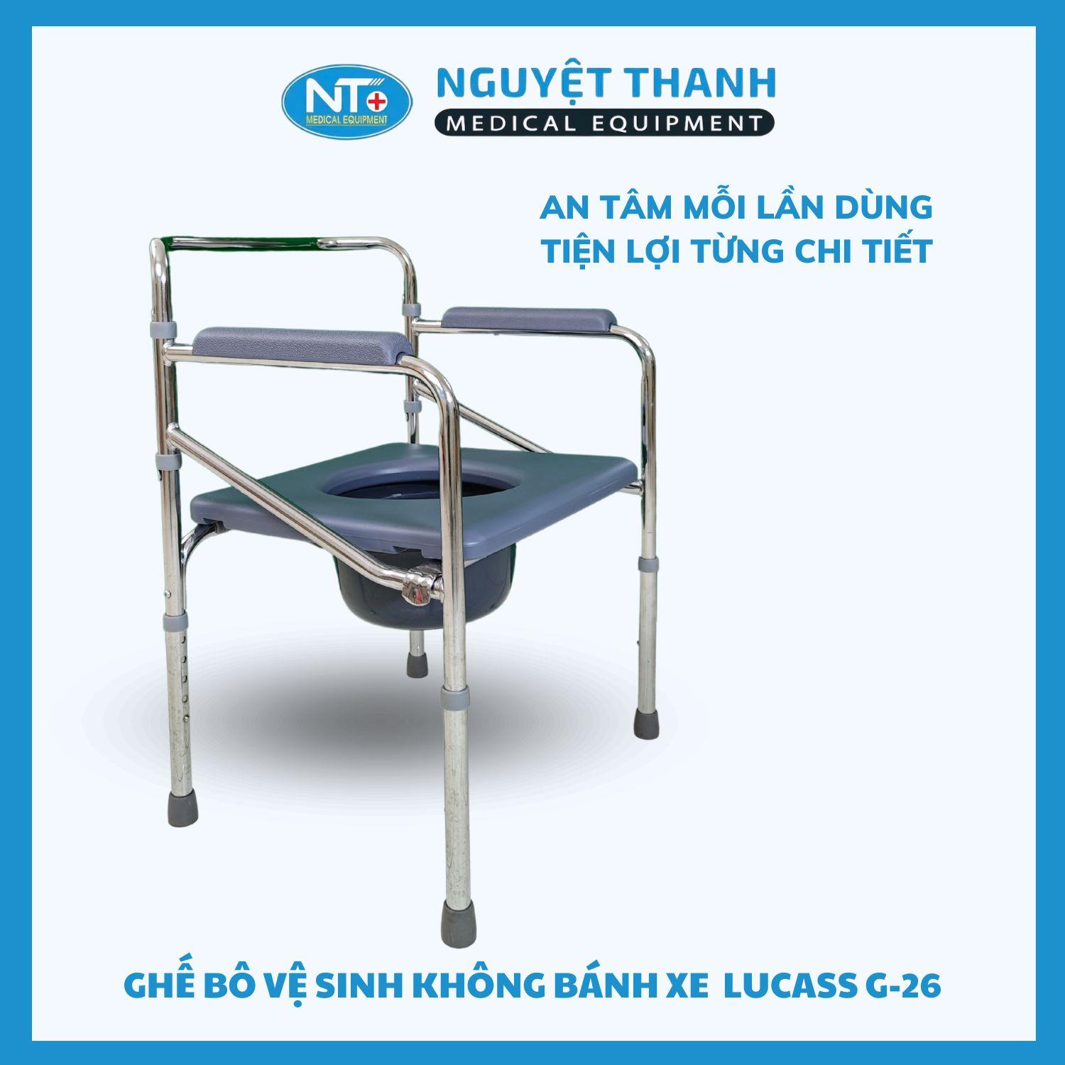 Ghế Bô Vệ Sinh LUCASS G-26 ( Bô Tròn , Không Bánh Xe )
