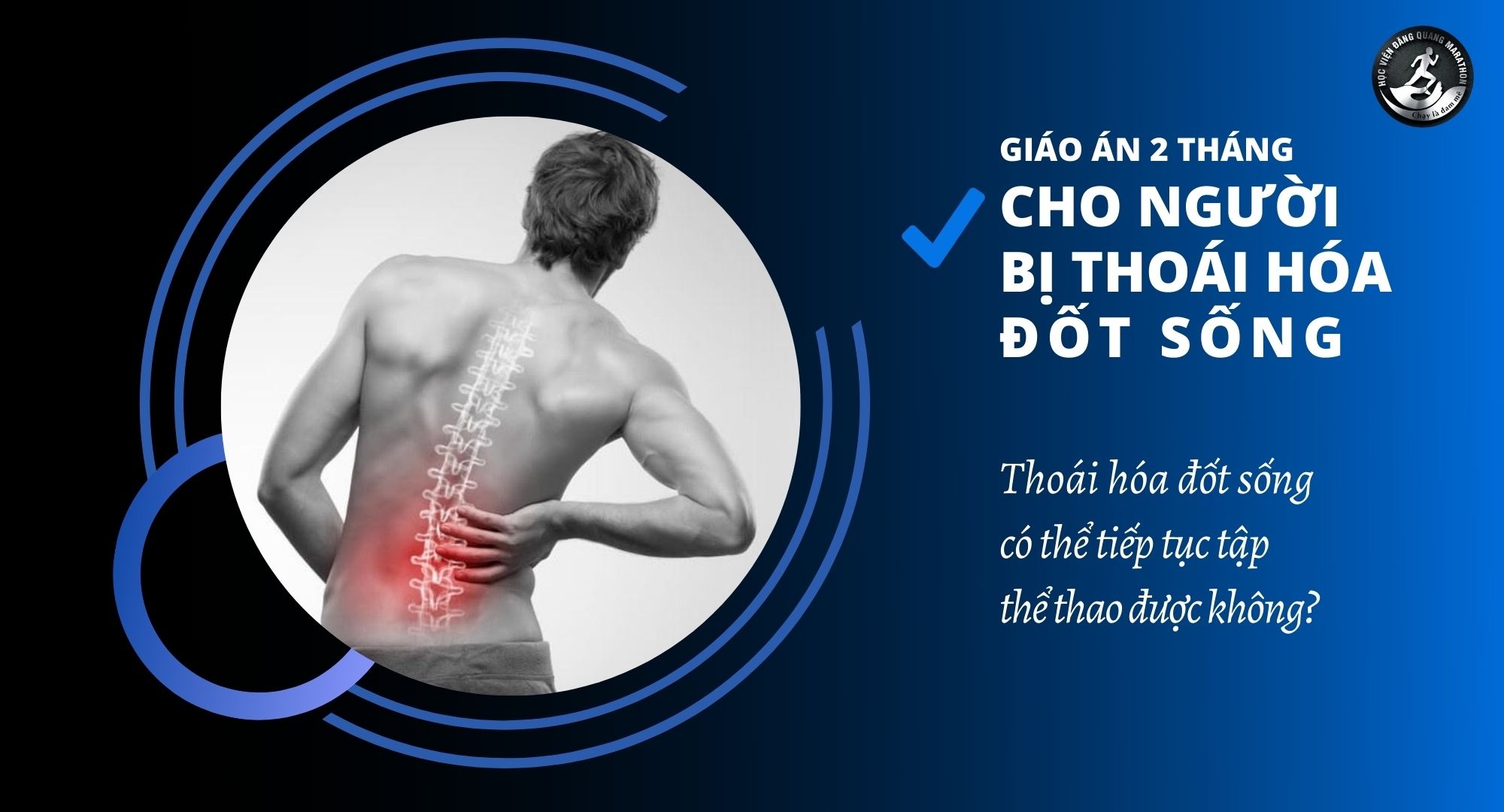 GIÁO ÁN 2 THÁNG CHO NGƯỜI BỊ THOÁI HÓA ĐỐT SỐNG